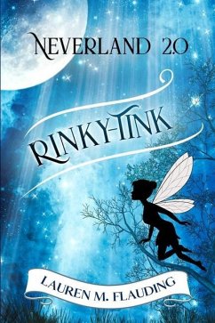 Neverland 2.0: Rinky-Tink - Flauding, Lauren M.