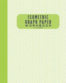 Isometric Graph Paper Workbook 8 X 10 150 Pages