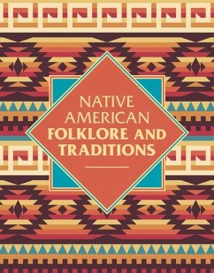 Native American Folklore & Traditions - Parson, Elsie Clews