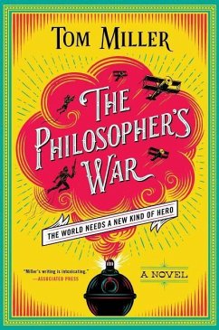 The Philosopher's War - Miller, Tom