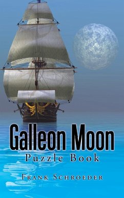 Galleon Moon - Schroeder, Frank