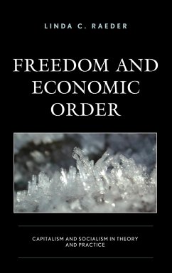 Freedom and Economic Order - Raeder, Linda C.