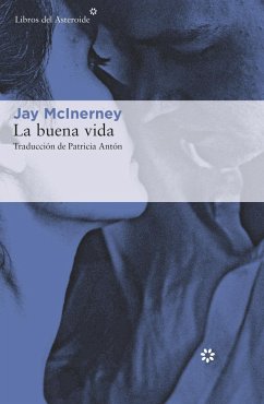 La buena vida - Mcinerney, Jay