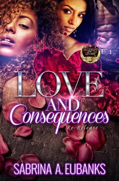 Love and Consequences (eBook, ePUB) - Eubanks, Sabrina A.