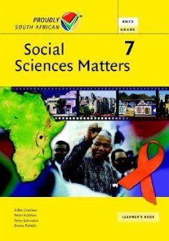 Social Sciences Matters Grade 7 Learner's Book - Coetzee, Erika; Rebelo, Evona; Jubilee Solutions; Holmes, Peter; Smith, Lee
