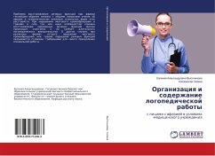 Organizaciq i soderzhanie logopedicheskoj raboty - Vysochinova, Evgeniya Alexandrovna;Galina, Kozlovskaya