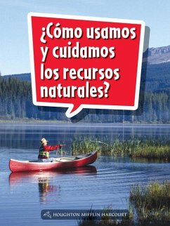 Book 035: ¿Cómo Usamos Y Cuidamos Los Recursos Naturales?