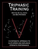 Triphasic Training: A systematic approach to elite speed and explosive strength performance