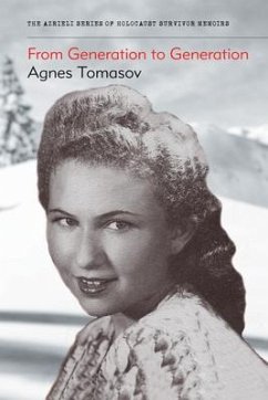 From Generation to Generation - Tomasov, Agnes