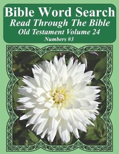 Bible Word Search Read Through The Bible Old Testament Volume 24: Numbers #3 Extra Large Print - Pope, T. W.