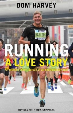 Running: A Love Story - Harvey, Dom