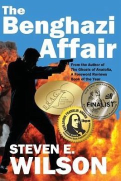 The Benghazi Affair - Wilson, Steven E.