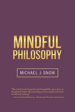 Mindful Philosophy - Snow, Michael J