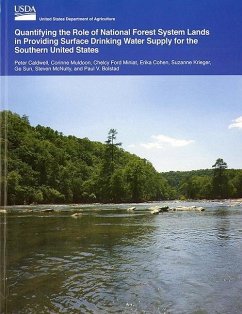 Quantifying the Role of National Forest System Lands in Providing Surface Drinking Water Supply for the Southern United States - Caldwell, Peter; Muldoon, Corinne