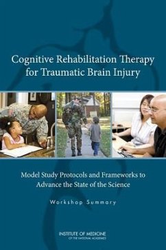 Cognitive Rehabilitation Therapy for Traumatic Brain Injury - Institute Of Medicine; Board on the Health of Select Populations