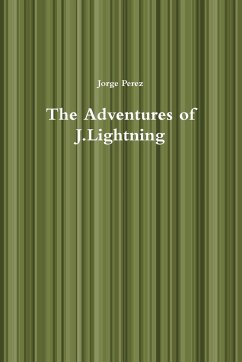 The Adventures of J.Lightning - Perez, Jorge