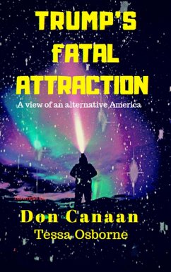 Trump's Fatal Attraction (Time Weaver Media, #2) (eBook, ePUB) - Canaan, Don; Osborne, Tessa