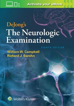 DeJong's The Neurologic Examination - Campbell, William W.; Barohn, Richard J., M.D.