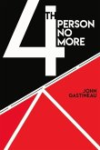 Fourth Person No More: Volume 1