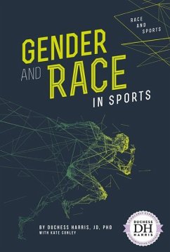 Gender and Race in Sports - Harris, JD, PhD, Duchess