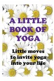 A Little Book of Yoga