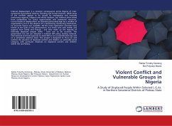 Violent Conflict and Vulnerable Groups in Nigeria - Timothy Dantong, Rahila;Polycarp Moses, Bot