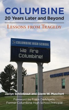 Columbine, 20 Years Later and Beyond - Schildkraut, Jaclyn