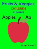 Fruits & Veggies: Children Alphabet