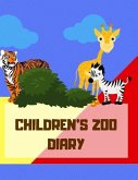 Children's Zoo Diary: Ages 4-8 Childhood Learning, Preschool Activity Book 100 Pages Size 8.5x11 Inch