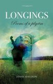 Longings: Poems of a pilgrim