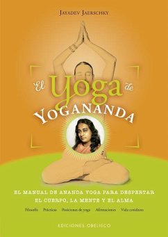 Yoga de Yogananda, El - Jaerschky, Jayadev