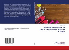 Teachers¿ Motivation to Teach Physical Education in Schools