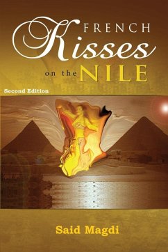 French Kisses on the Nile - Second Edition - Magdi, Said