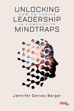 Unlocking Leadership Mindtraps - Garvey Berger, Jennifer