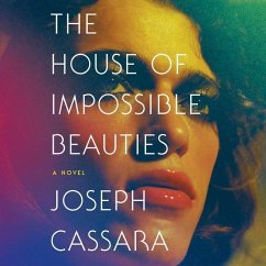 The House of Impossible Beauties - Cassara, Joseph