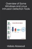 Overview of Some Windows and Linux Intrusion Detection Tools