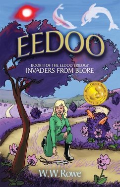 Eedoo: Book II: Invaders From Blore - Rowe, W. W.