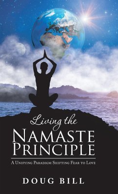 Living the Namaste Principle - Bill, Doug