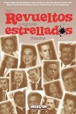 Revueltos Y Algunos Estrellados, Los