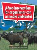 Book 133: ¿Cómo Interactúan Los Organismos Con Su Medio Ambiente?