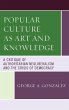 Popular Culture as Art and Knowledge - Bild 1