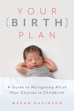 Your Birth Plan - Davidson, Megan