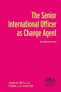 The Senior International Officer as Change Agent - Heyl, John D; Hunter, Fiona J H