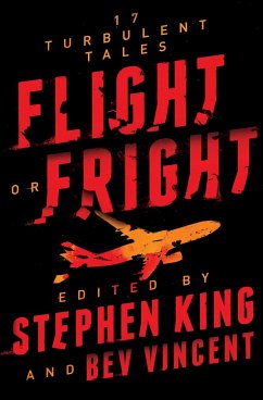 Flight or Fright - King, Stephen; Vincent, Bev