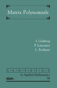 Matrix Polynomials - Gohberg, I.; Lancaster, P.; Rodman, L.