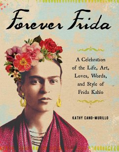 Forever Frida - Cano-Murillo, Kathy