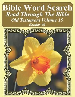 Bible Word Search Read Through The Bible Old Testament Volume 15: Exodus #6 Extra Large Print - Pope, T. W.