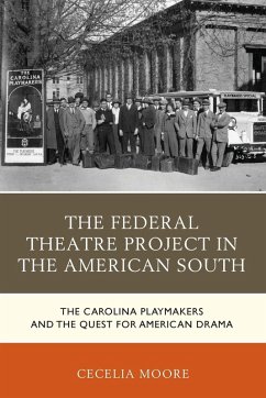 Federal Theatre Project in the American South - Moore, Cecelia