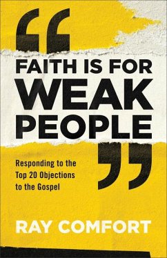 Faith Is for Weak People - Comfort, Ray