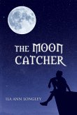 The Moon Catcher